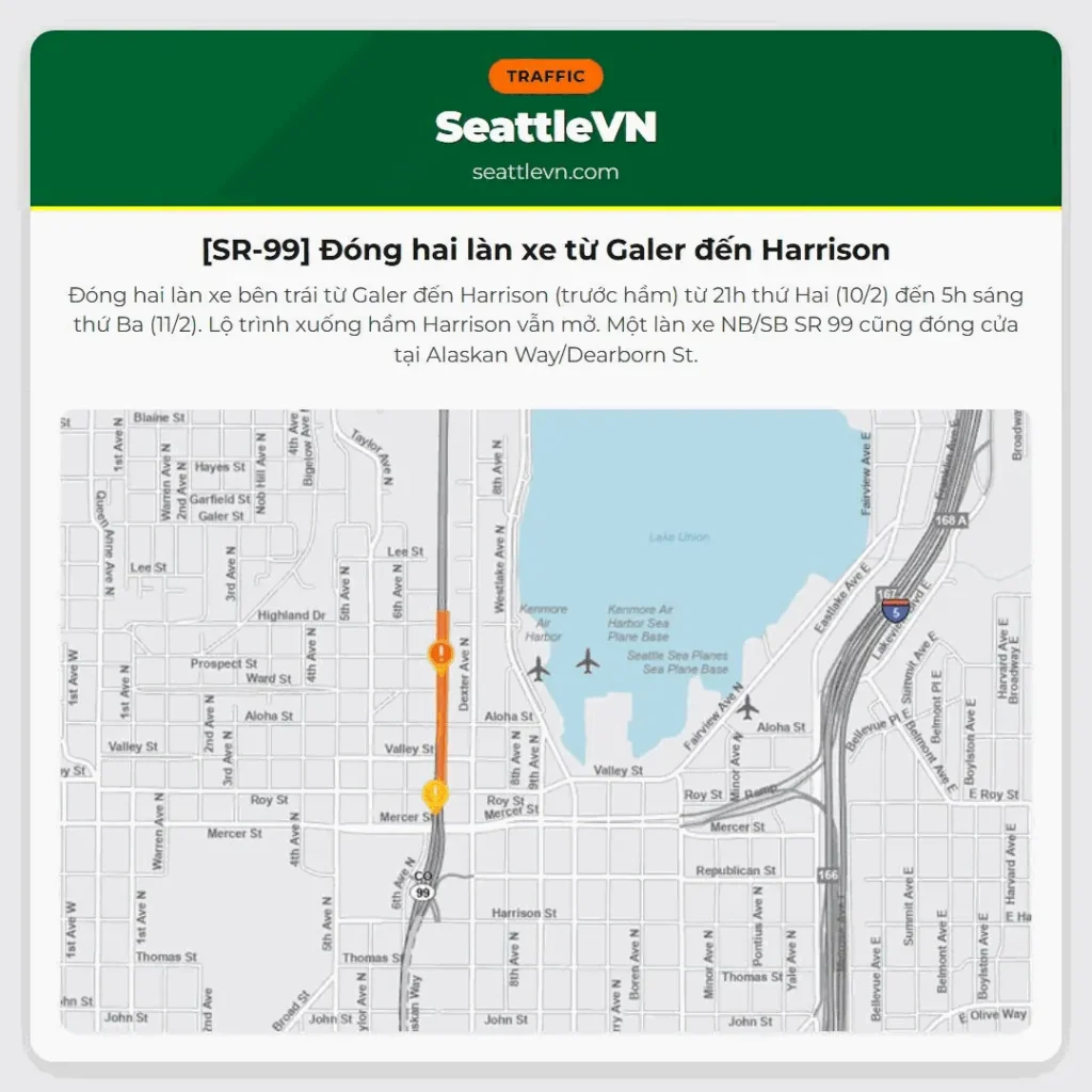[SR-99] Đóng hai làn xe từ Galer đến Harrison