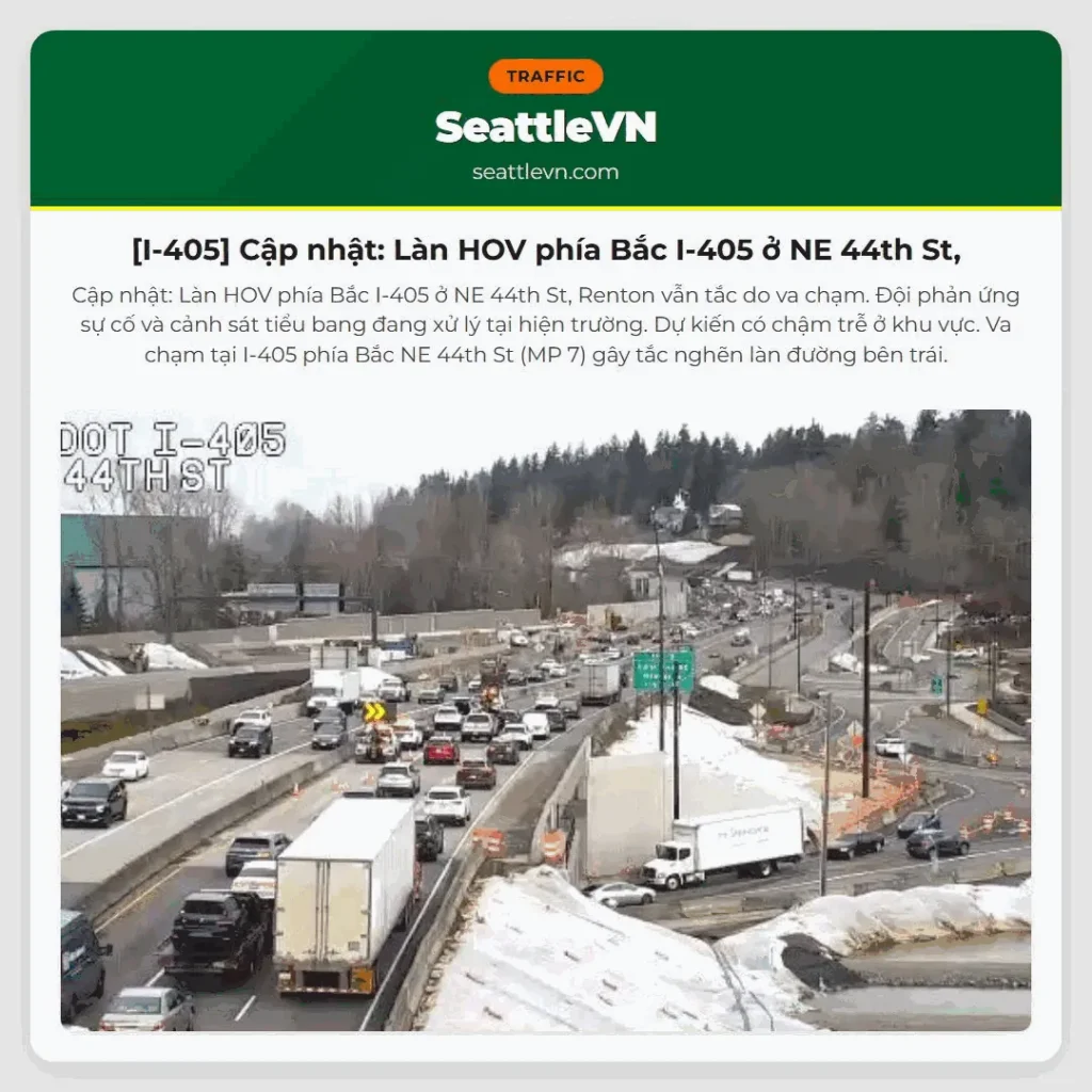 [I-405] Cập nhật: Làn HOV phía Bắc I-405 ở NE 44th St,