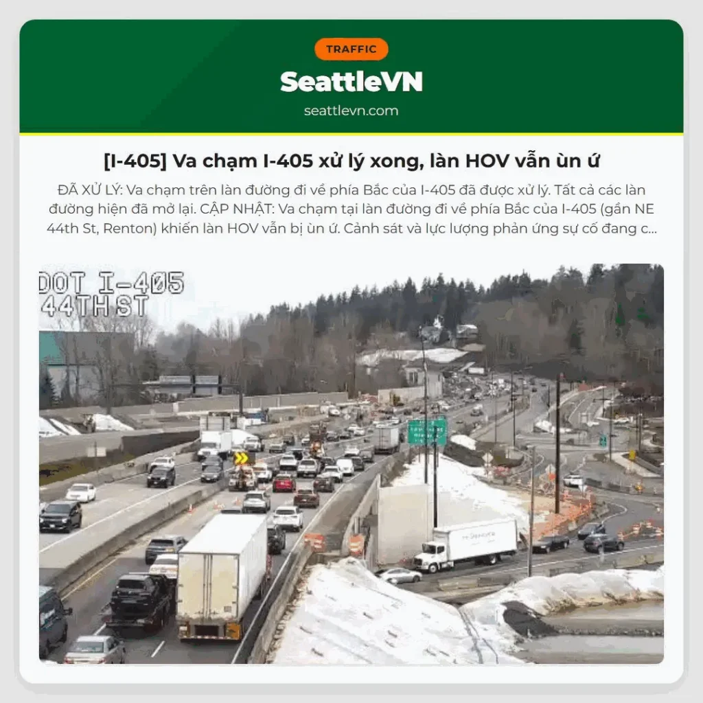 [I-405] Va chạm I-405 xử lý xong, làn HOV vẫn ùn ứ