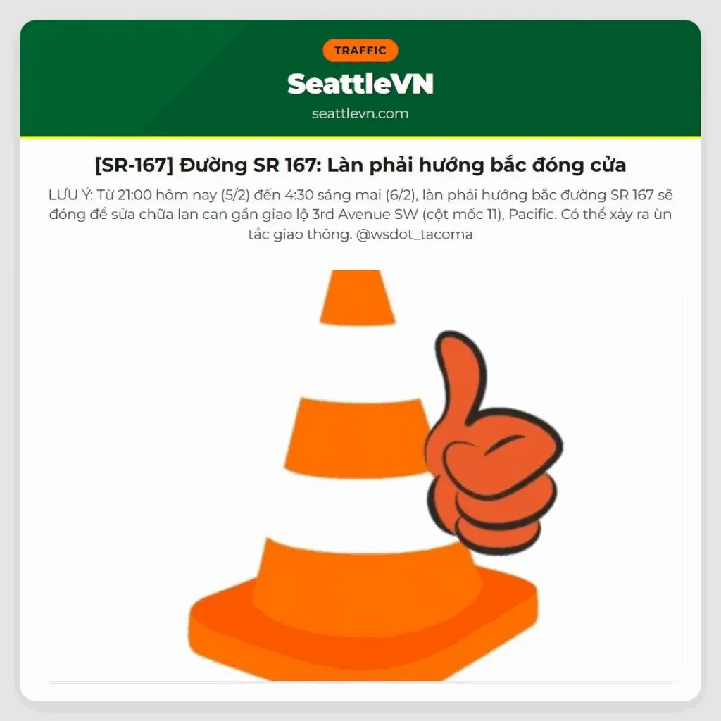 [SR-167] Đường SR 167: Làn phải hướng bắc đóng cửa