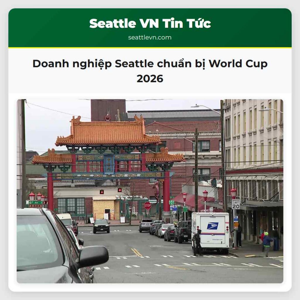 Doanh nghiệp Seattle chuẩn bị World Cup 2026