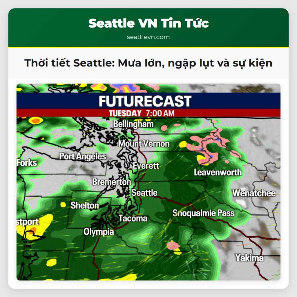 Thời tiết Seattle: Mưa lớn, ngập lụt và sự kiện
