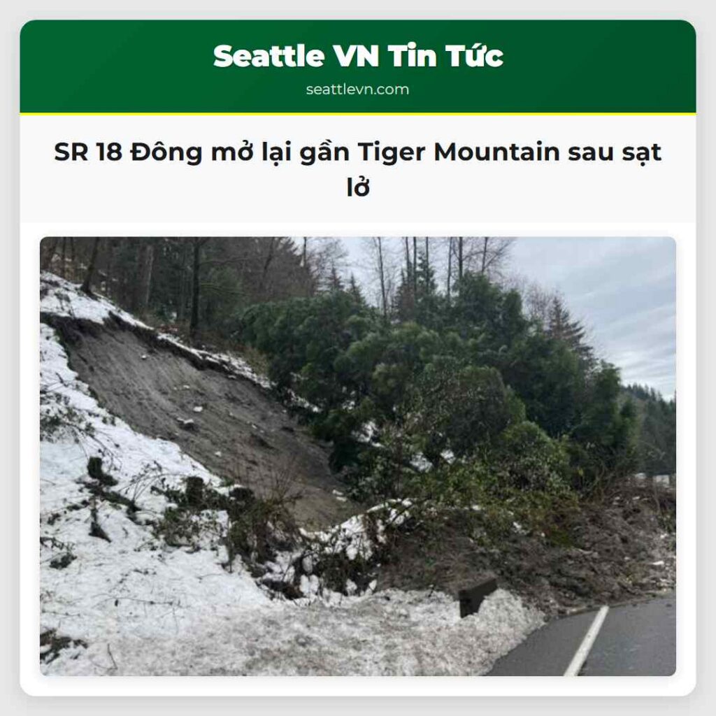 SR 18 Đông mở lại gần Tiger Mountain sau sạt lở