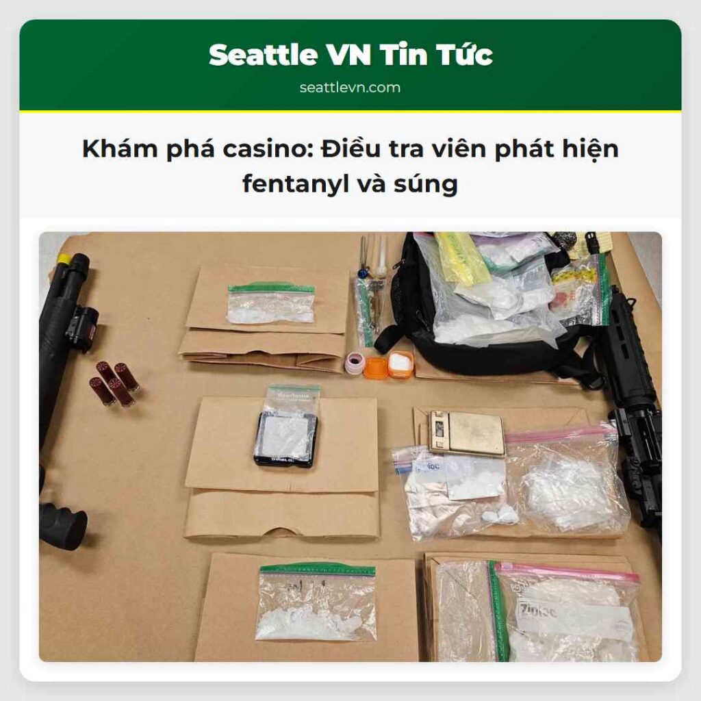 Khám phá casino: Điều tra viên phát hiện fentanyl