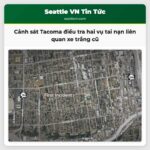 Cảnh sát Tacoma điều tra hai vụ tai nạn liên quan xe trắng cũ