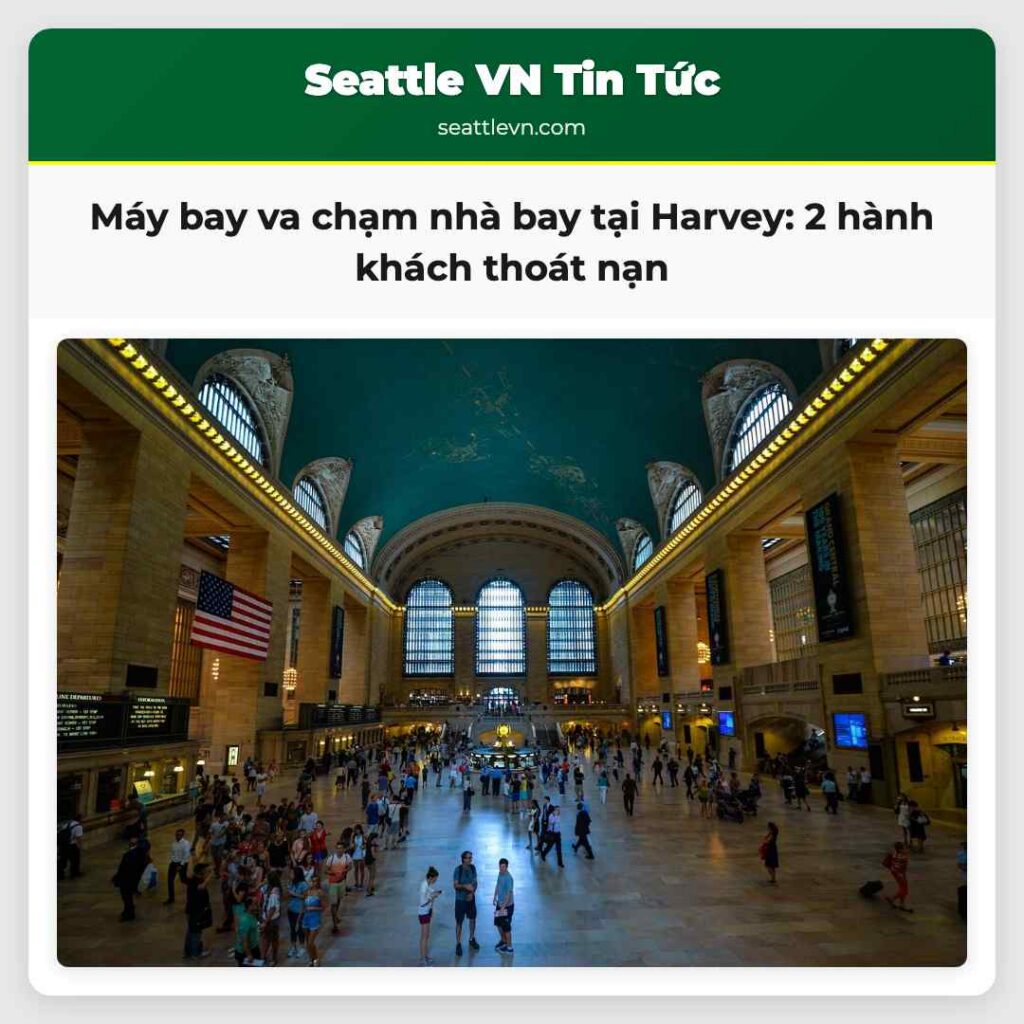 Máy bay va chạm nhà bay tại Harvey: 2 hành khách