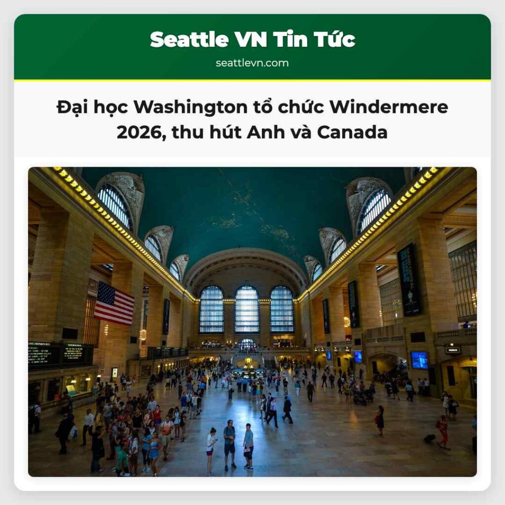 Đại học Washington tổ chức Windermere 2026, thu