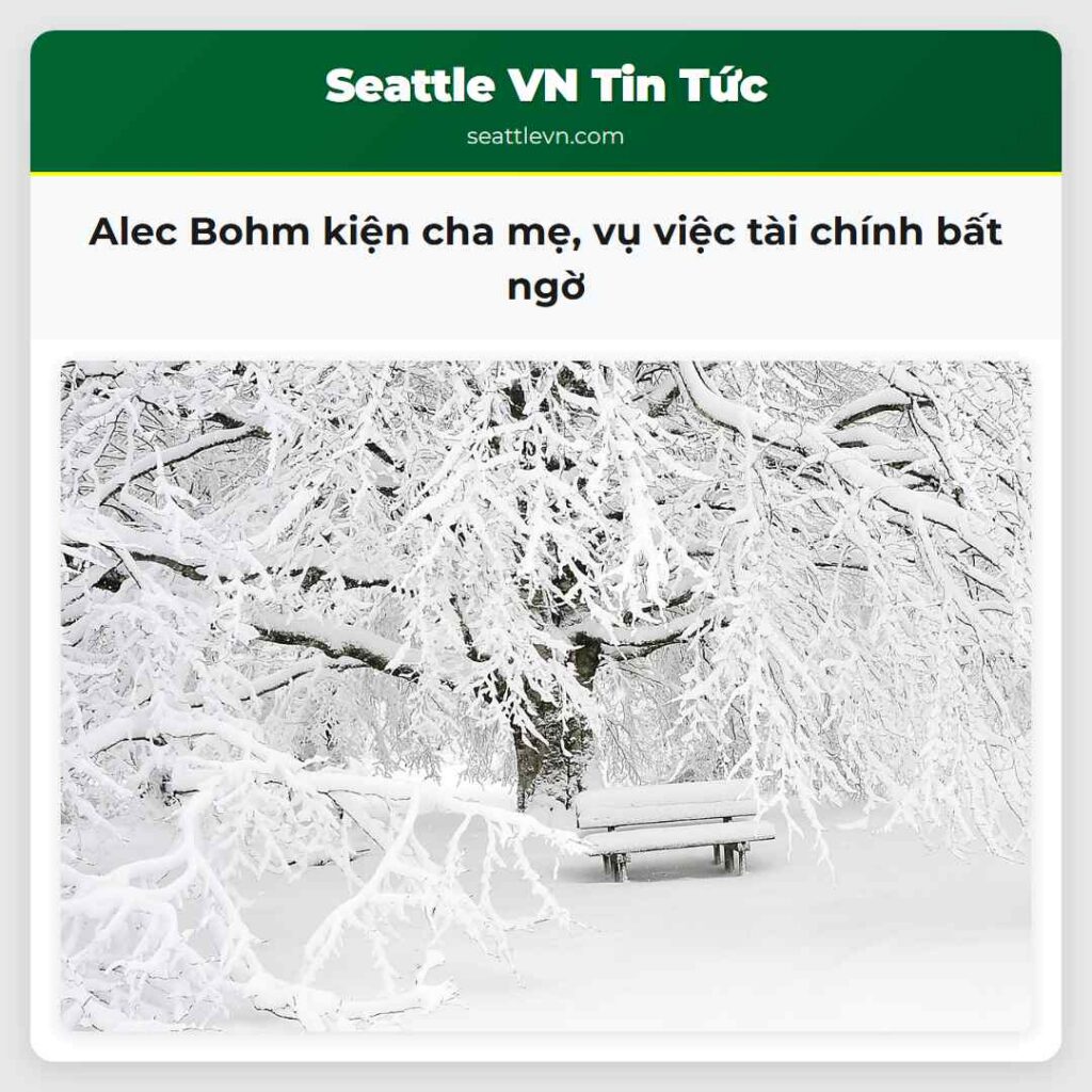 Alec Bohm kiện cha mẹ, vụ việc tài chính bất ngờ