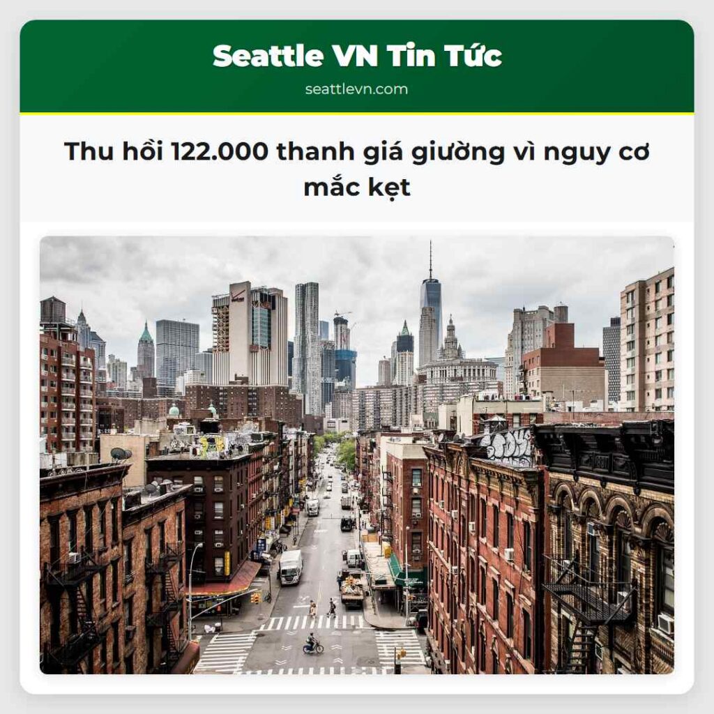 Thu hồi 122.000 thanh giá giường vì nguy cơ mắc