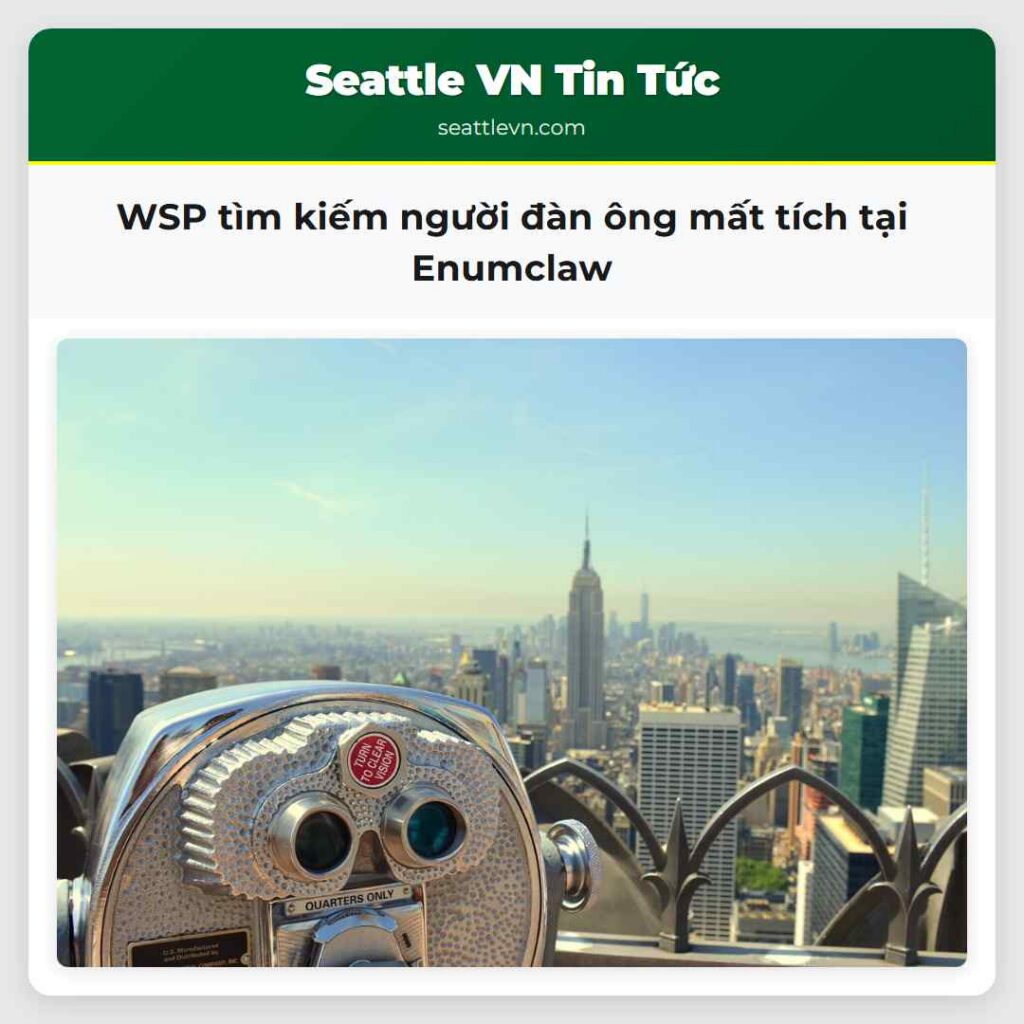 WSP tìm kiếm người đàn ông mất tích tại Enumclaw