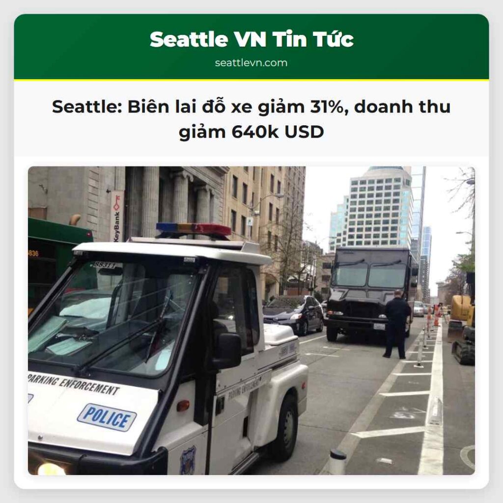 Seattle: Biên lai đỗ xe giảm 31%, doanh thu giảm