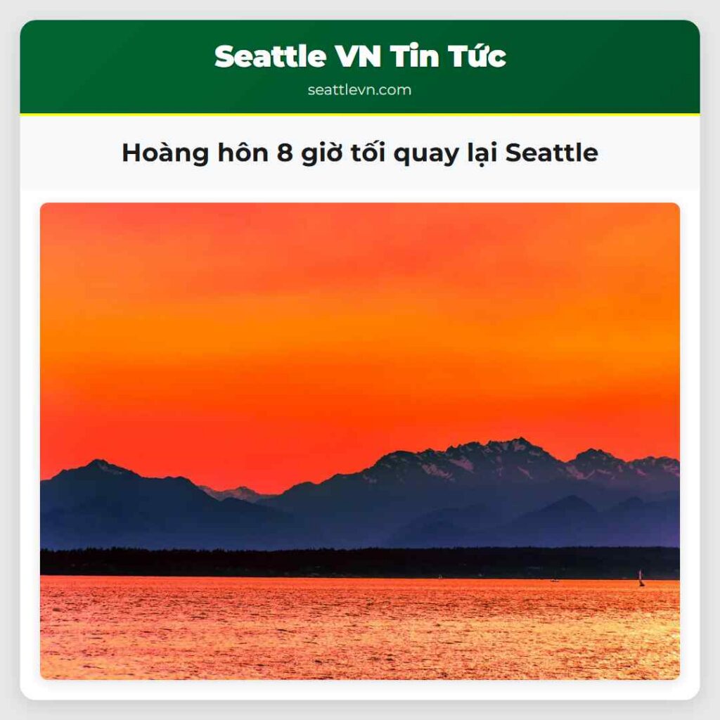 Hoàng hôn 8 giờ tối quay lại Seattle