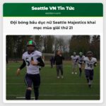 Đội bóng bầu dục nữ Seattle Majestics khai mạc mùa giải thứ 21