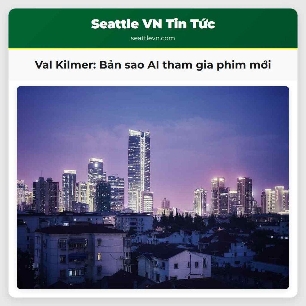 Val Kilmer: Bản sao AI tham gia phim mới