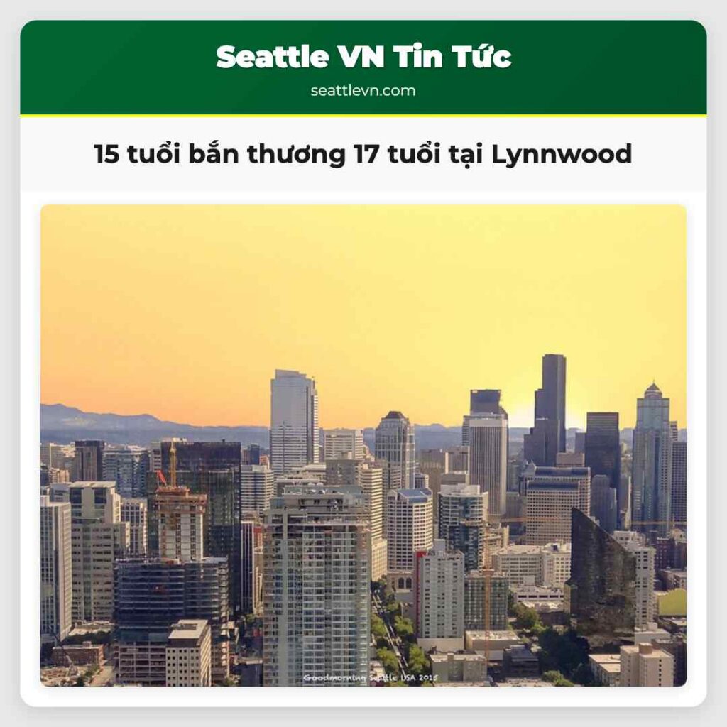 15 tuổi bắn thương 17 tuổi tại Lynnwood