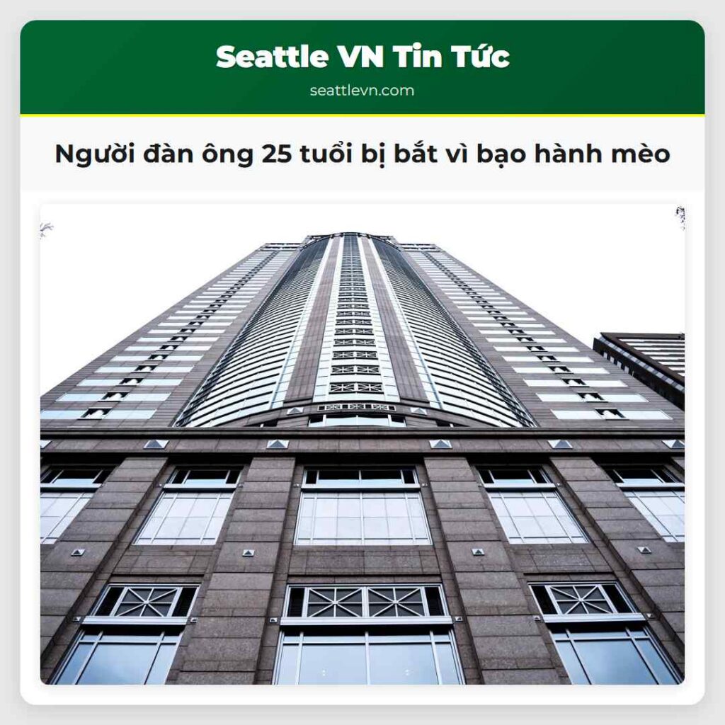 Người đàn ông 25 tuổi bị bắt vì bạo hành mèo