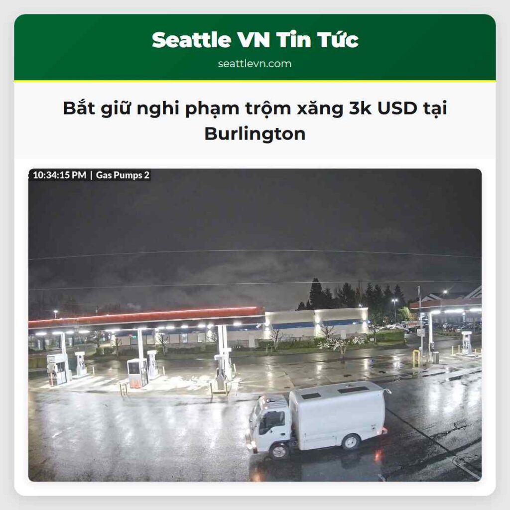 Bắt giữ nghi phạm trộm xăng 3k USD tại Burlington