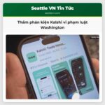 Thẩm phán bang kiện Kalshi Nền tảng cá cược trực tuyến bị cấm tại Washington