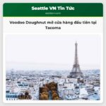 Voodoo Doughnut Mở Rộng Tại Washington Khai Trương Cửa Hàng Đầu Tiên Ở Tacoma
