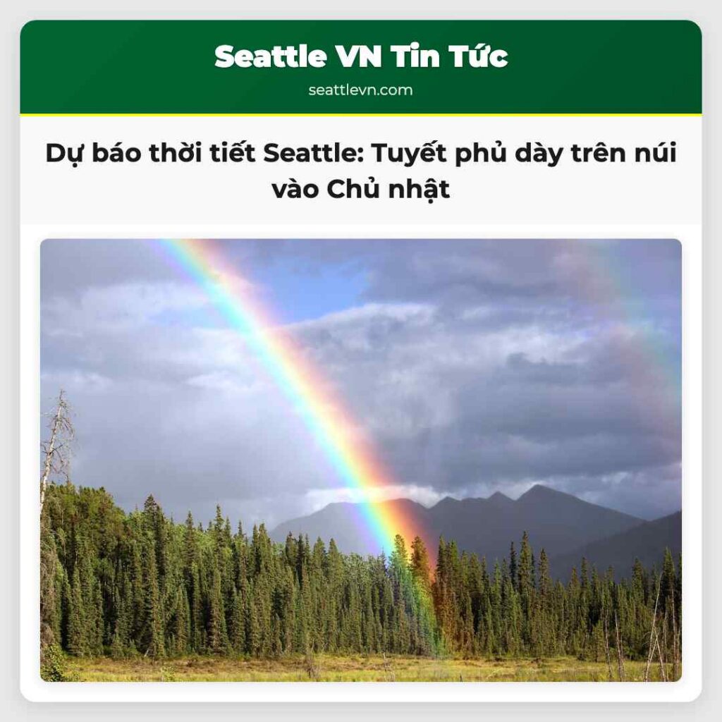 Dự báo thời tiết Seattle: Tuyết phủ dày trên núi