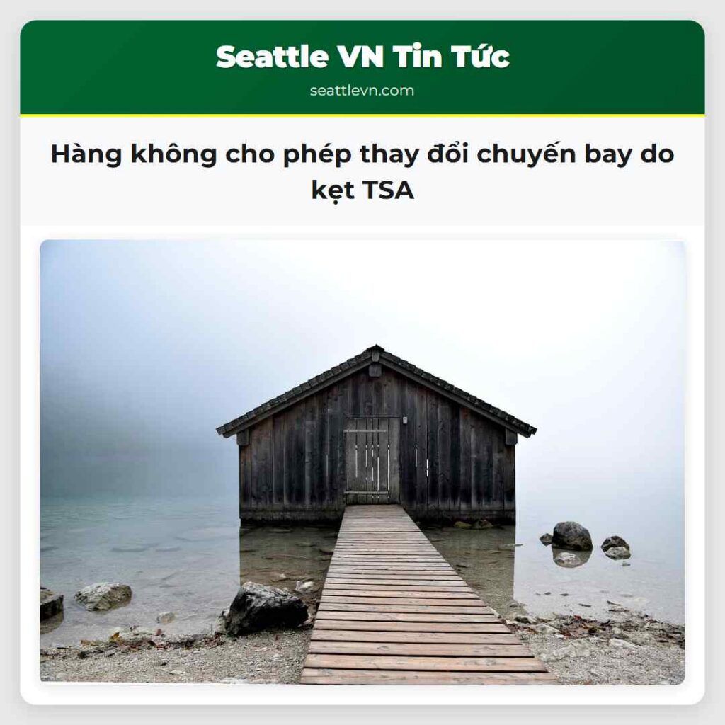 Hàng không cho phép thay đổi chuyến bay do kẹt TSA