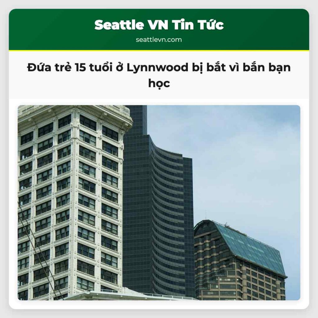 Đứa trẻ 15 tuổi ở Lynnwood bị bắt vì bắn bạn học
