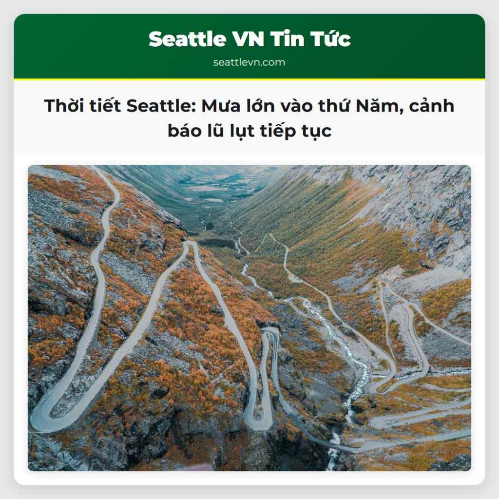 Thời tiết Seattle: Mưa lớn vào thứ Năm, cảnh báo