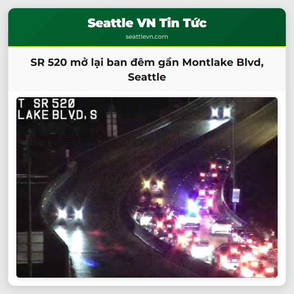 SR 520 mở lại ban đêm gần Montlake Blvd, Seattle