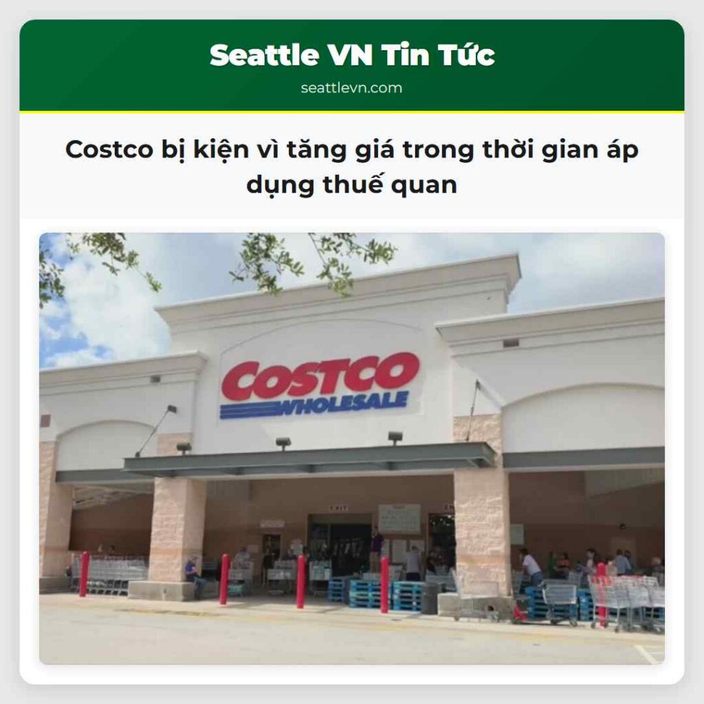Costco bị kiện vì tăng giá trong thời gian áp