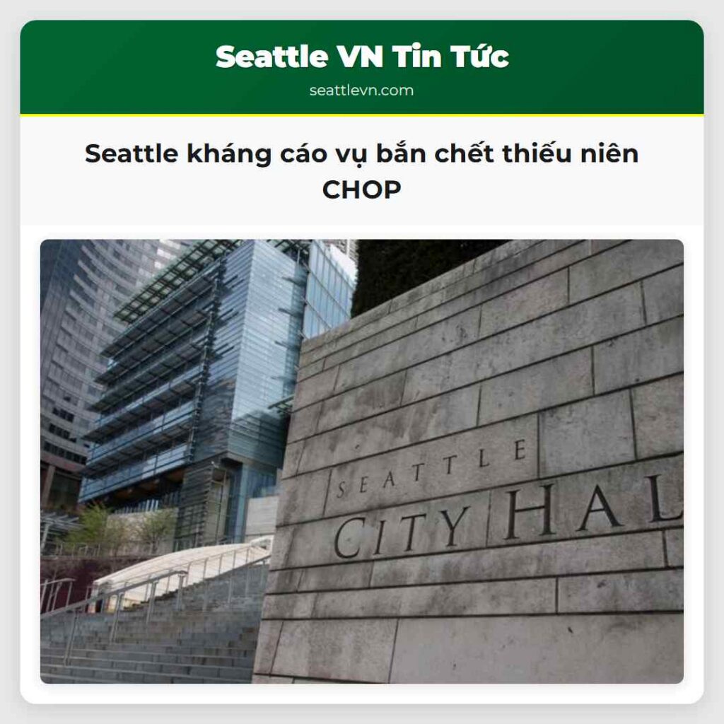 Seattle kháng cáo vụ bắn chết thiếu niên CHOP