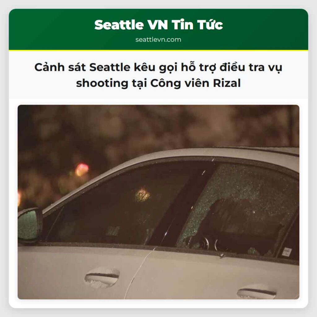 Cảnh sát Seattle kêu gọi hỗ trợ điều tra vụ