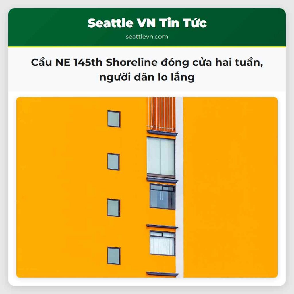 Cầu NE 145th Shoreline đóng cửa hai tuần, người