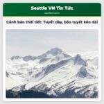 Cảnh báo thời tiết kéo dài Tuyết phủ dày đặc bão tuyết có thể kéo dài đến thứ Tư
