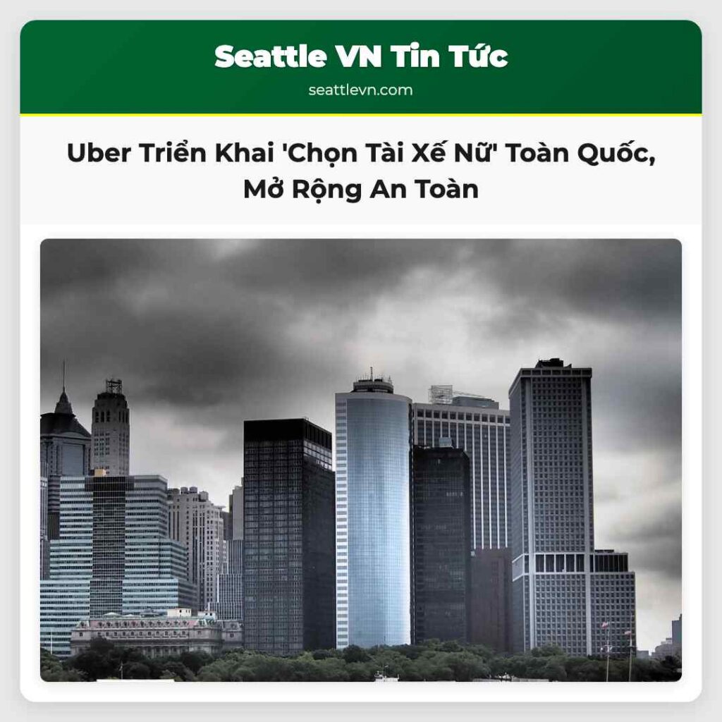 Uber Triển Khai 'Chọn Tài Xế Nữ' Toàn Quốc, Mở