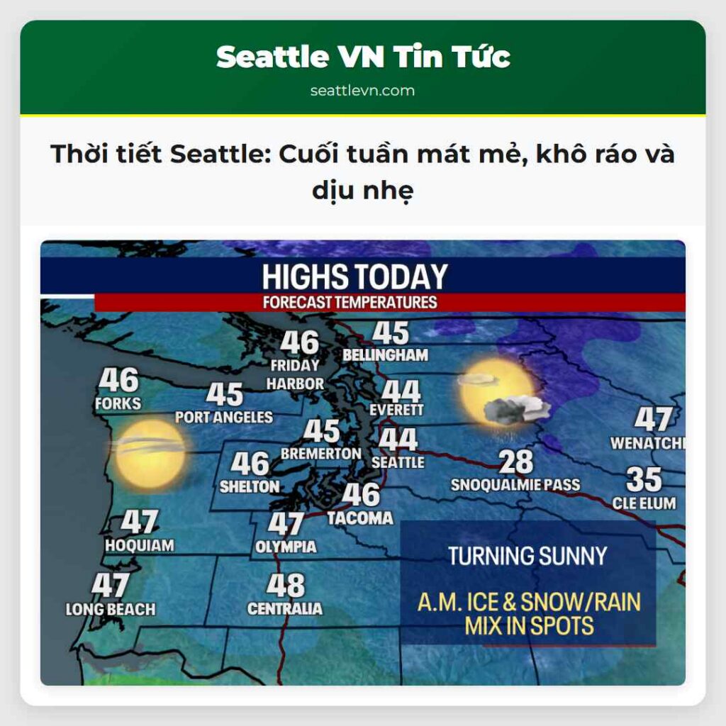 Thời tiết Seattle: Cuối tuần mát mẻ, khô ráo và