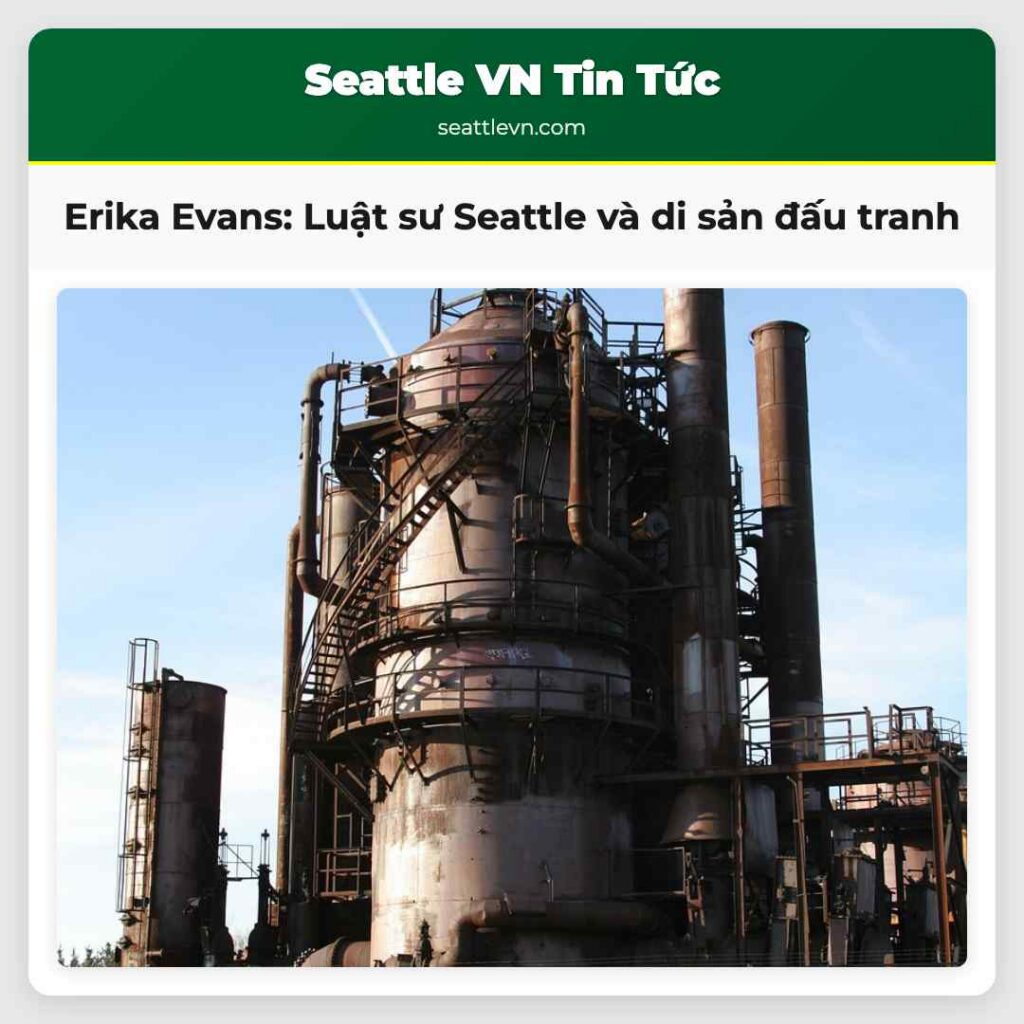 Erika Evans: Luật sư Seattle và di sản đấu tranh