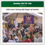 Diễu hành Không đội Kings tại Seattle Mời bạn theo dõi sự kiện đặc biệt