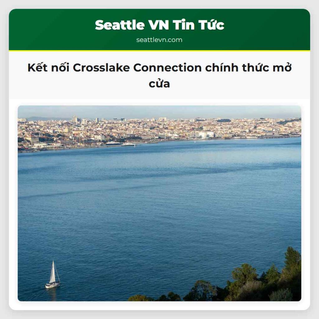 Kết nối Crosslake Connection chính thức mở cửa
