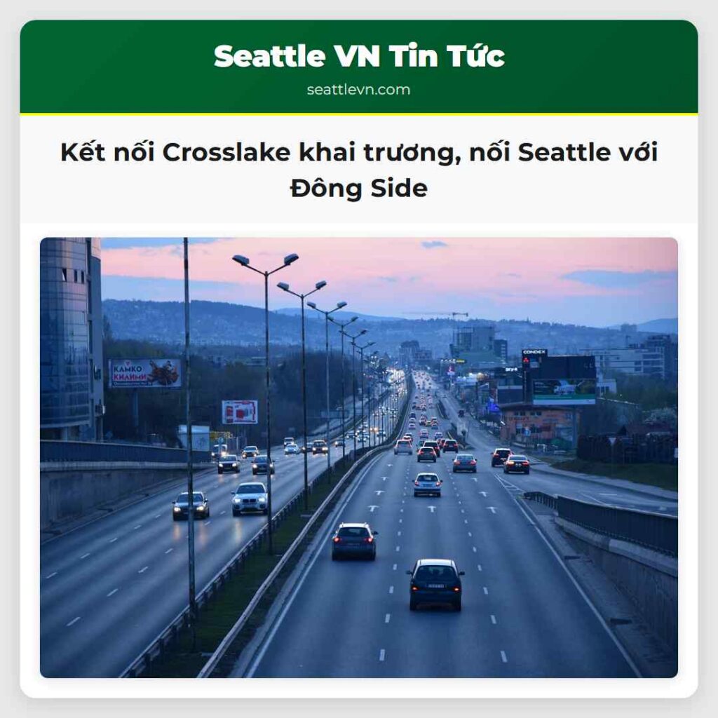 Kết nối Crosslake khai trương, nối Seattle với