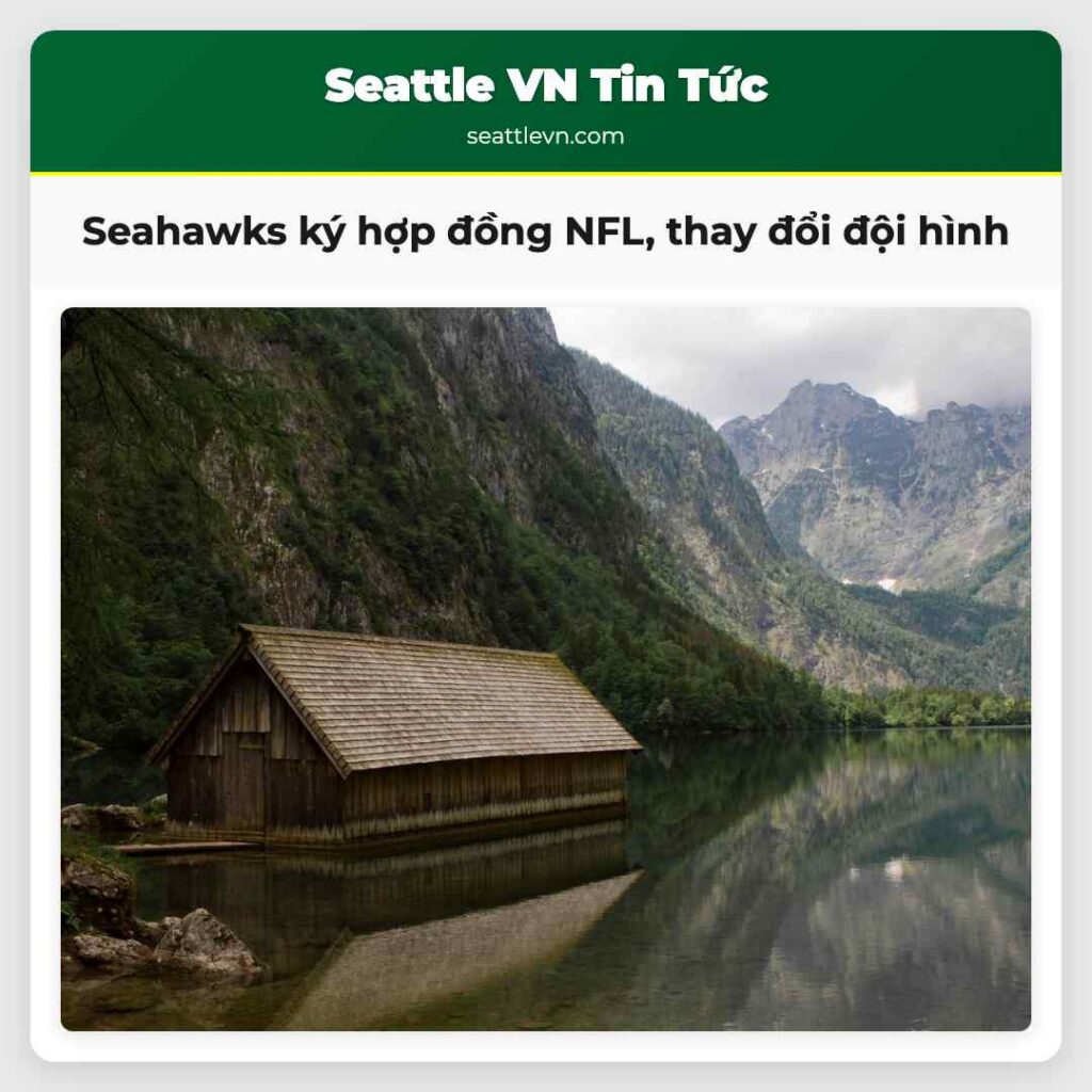 Seahawks ký hợp đồng NFL, thay đổi đội hình