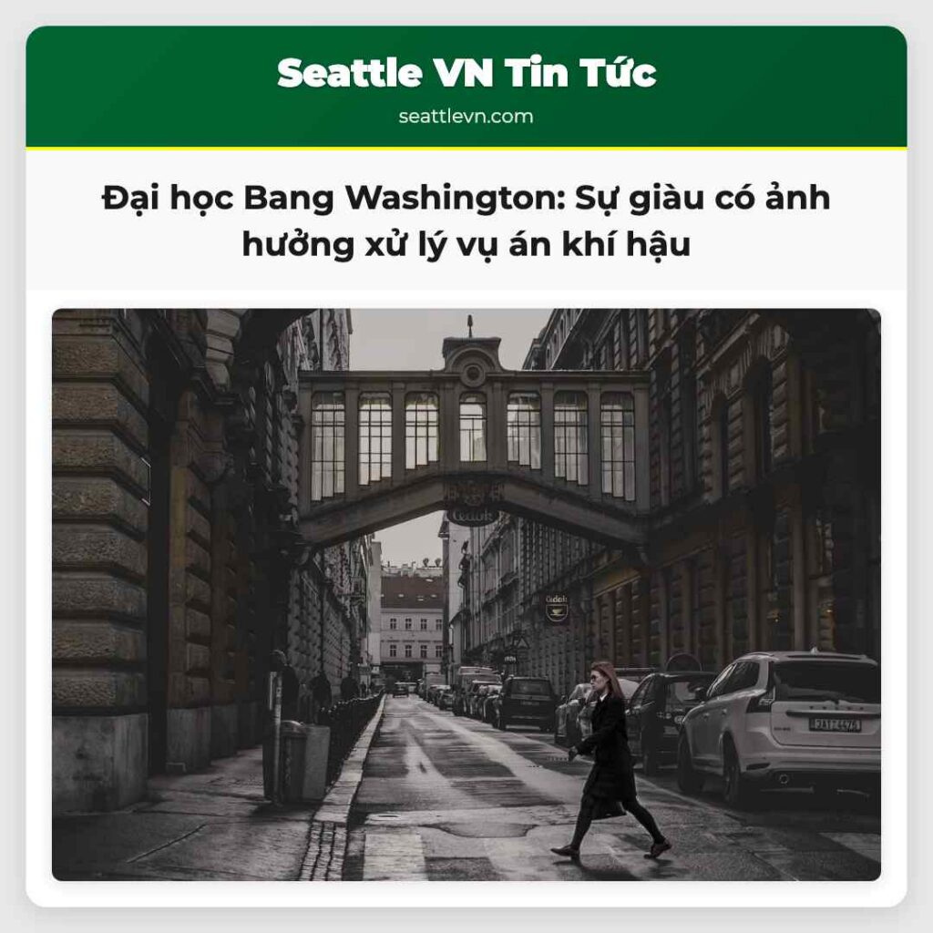 Đại học Bang Washington: Sự giàu có ảnh hưởng xử
