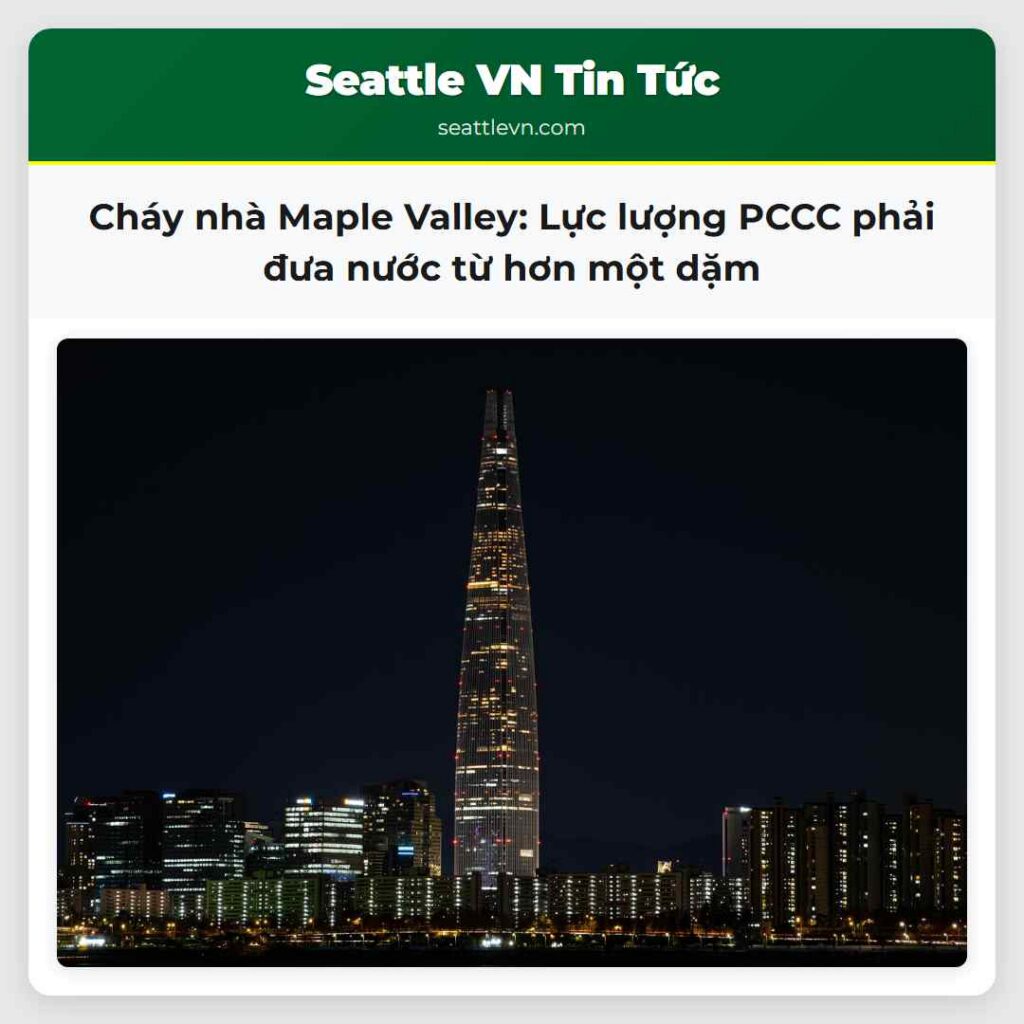 Cháy nhà Maple Valley: Lực lượng PCCC phải đưa