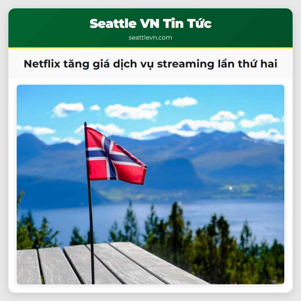 Netflix tăng giá dịch vụ streaming lần thứ hai