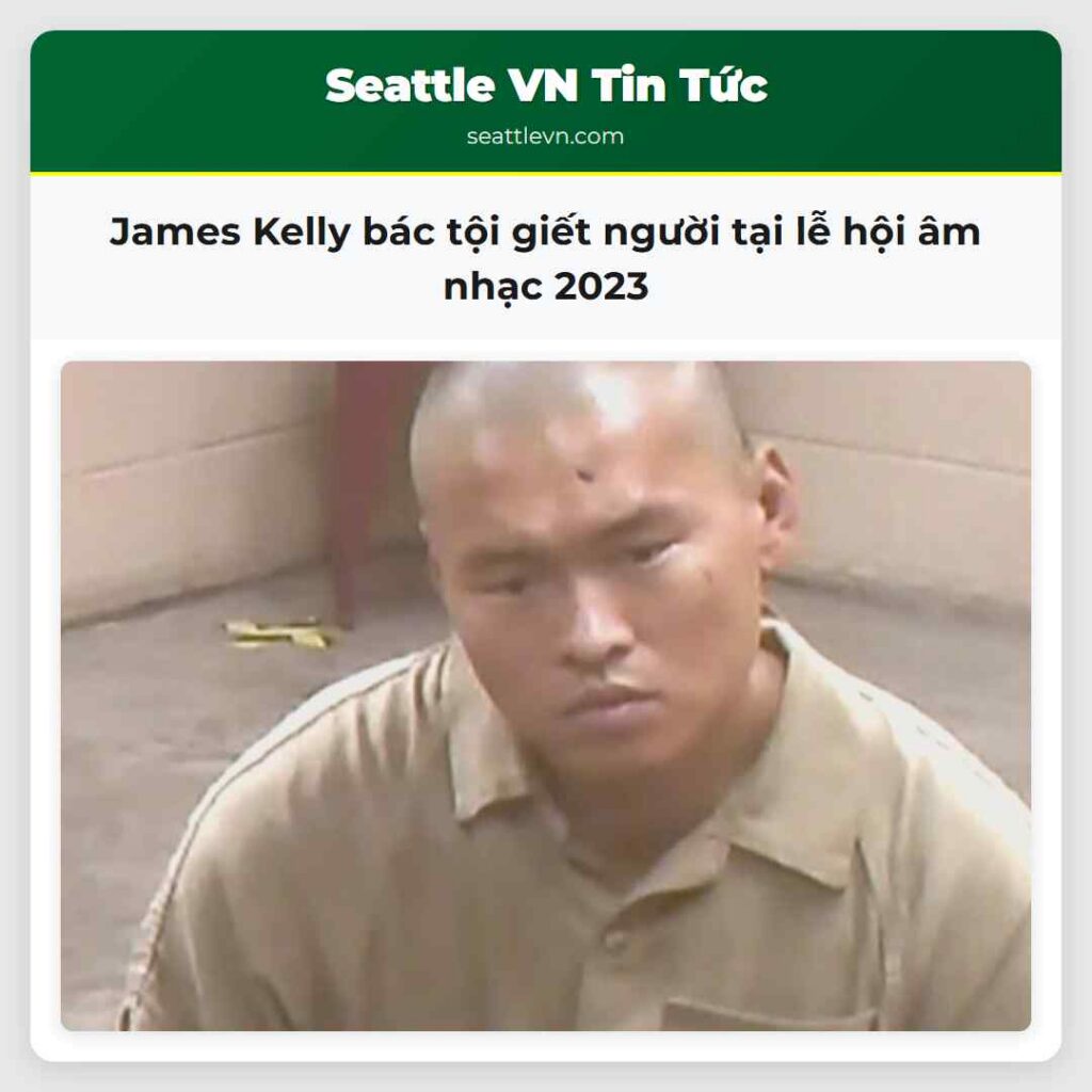 James Kelly bác tội giết người tại lễ hội âm nhạc