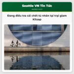 Đang điều tra sau cái chết của tù nhân tại trại giam huyện Kitsap