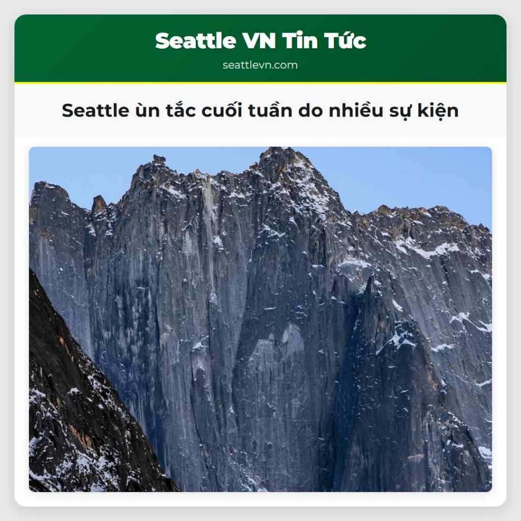 Seattle ùn tắc cuối tuần do nhiều sự kiện