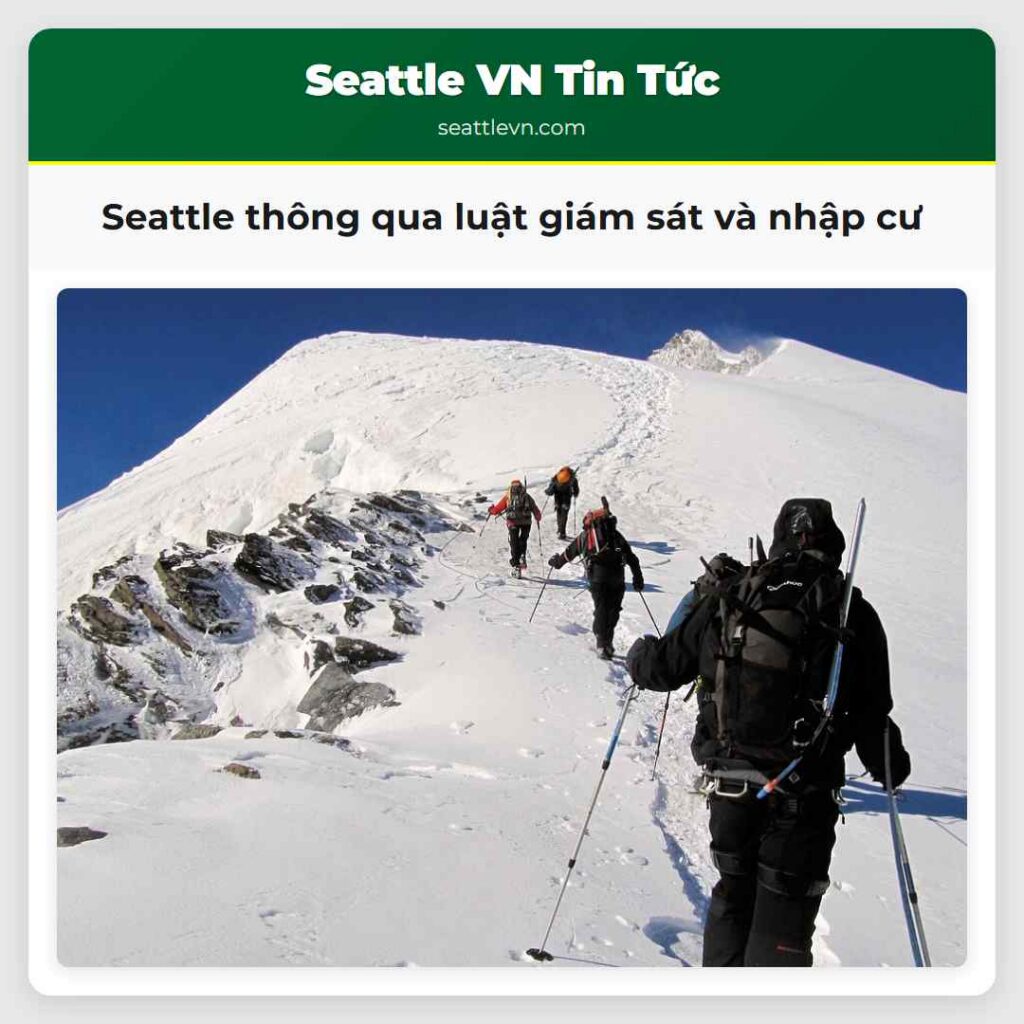Seattle thông qua luật giám sát và nhập cư
