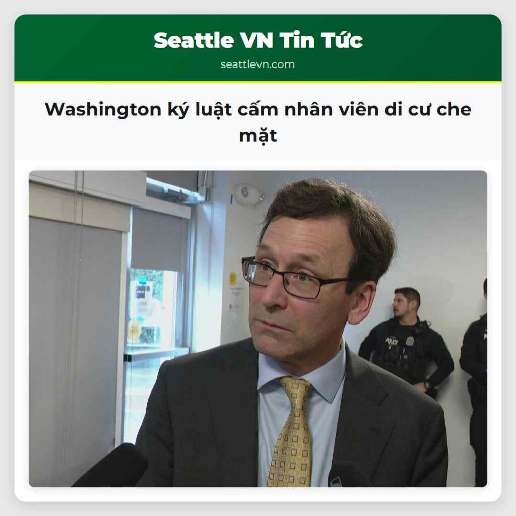 Washington ký luật cấm nhân viên di cư che mặt