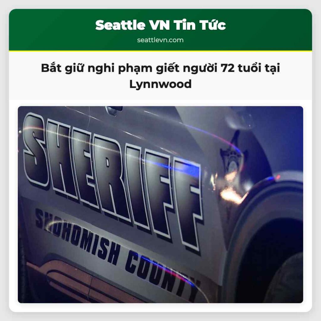 Bắt giữ nghi phạm giết người 72 tuổi tại Lynnwood