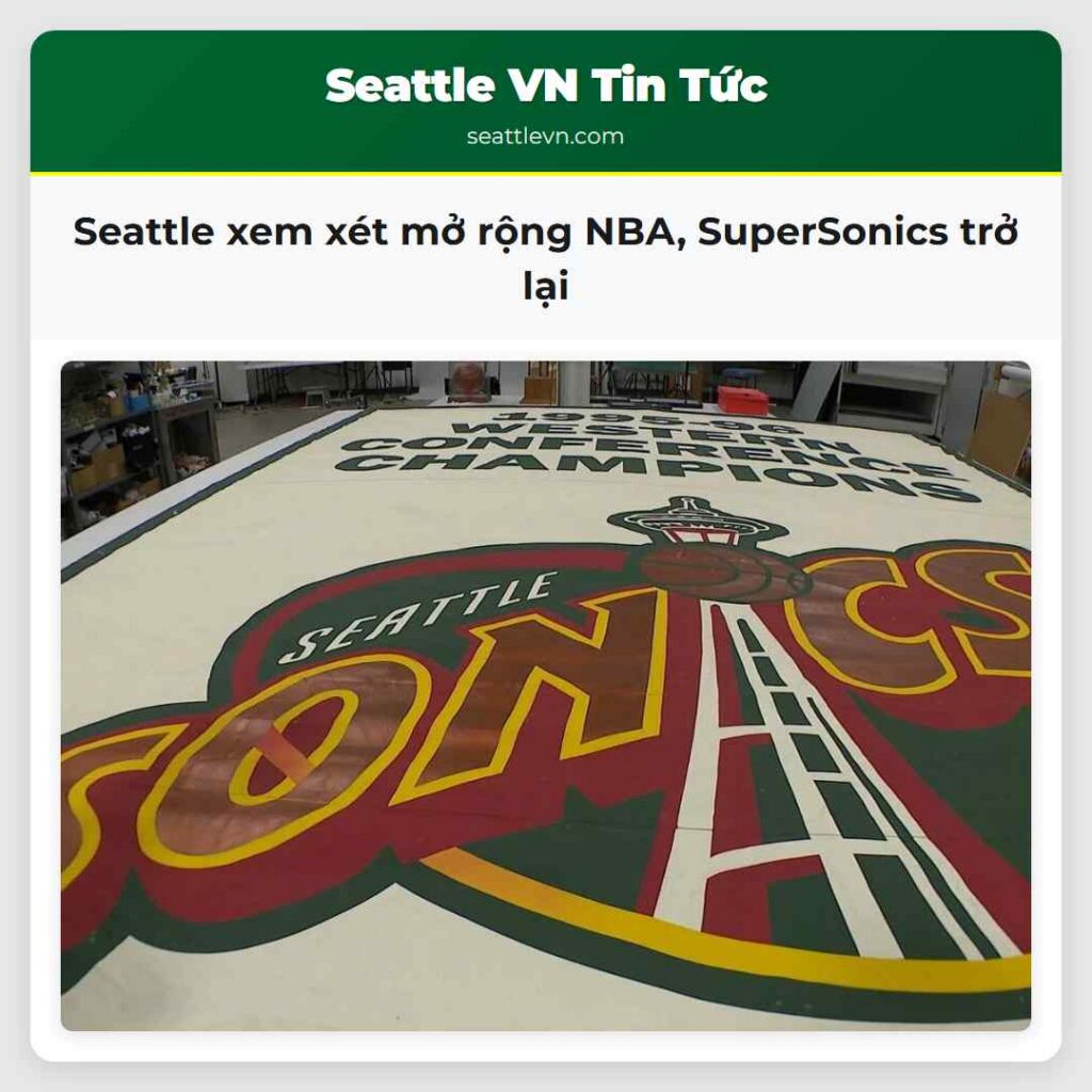 Seattle xem xét mở rộng NBA, SuperSonics trở lại